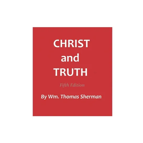 Christ and Truth, 5th edition - Paperback