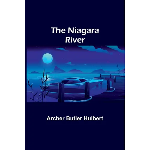 The Niagara River - Paperback