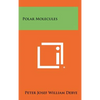 Polar Molecules - Hardcover