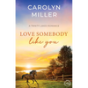 Love Somebody Like You - Paperback