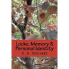 Locke, Memory & Personal Identity: Me and My Memory, Together Forever - Paperback