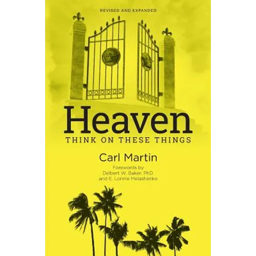 Heaven: Think On These Things - Paperback
