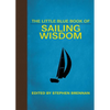 The Little Blue Book of Sailing Wisdom - Hardcover