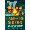 Campfire Stories for Kids: A Story Collection of Scary and Humorous Camp Fire Tales - Paperback