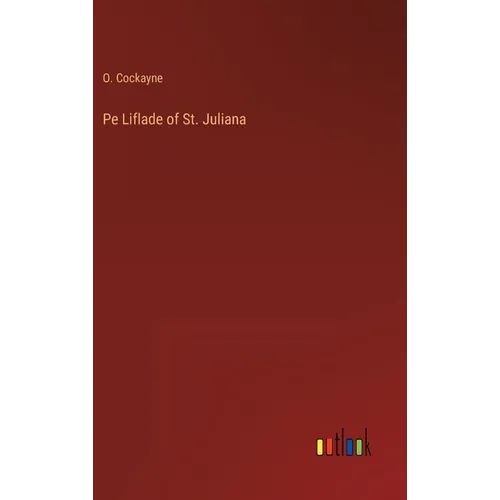Pe Liflade of St. Juliana - Hardcover