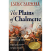 The Plains of Chalmette - a Story of Crescent City - Paperback