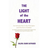 The Light of the Heart: An Introduction to the Principles and Practices of Sufism - Paperback