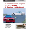 101 Performance Projects for Your BMW 3 Series 1982-2000 - Paperback