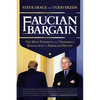 Faucian Bargain: The Most Powerful and Dangerous Bureaucrat in American History - Paperback
