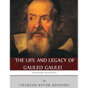 Legendary Scientists: The Life and Legacy of Galileo Galilei - Paperback