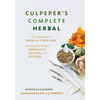 Culpeper's Complete Herbal: A Compendium of Herbs and Their Uses, Annotated for Modern Herbalists, Healers, and Witches - Paperback