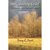 Anticipatory Grief: The Journey of a Thousand Losses and Endless Grace - Paperback