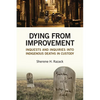 Dying from Improvement: Inquests and Inquiries into Indigenous Deaths in Custody - Paperback