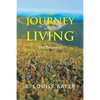 The Journey of Living: Self Discovery - Paperback