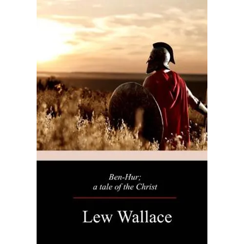 Ben-Hur; a tale of the Christ - Paperback
