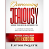 Overcoming Jealousy in the Church & in Ministry: A Charge to the Sons and Daughters of God, Individual & Small Group Workbook - Paperback