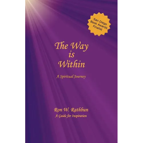 The Way Is Within: A Spiritual Journey - Paperback