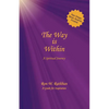 The Way Is Within: A Spiritual Journey - Paperback