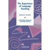 The Experience of Language Teaching - Paperback