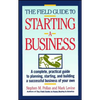 Field Guide to Starting a Business - Paperback