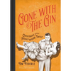 Gone with the Gin: Cocktails with a Hollywood Twist - Hardcover