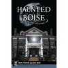 Haunted Boise - Paperback