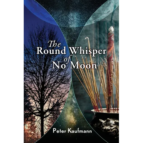 The Round Whisper of No Moon - Paperback
