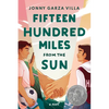 Fifteen Hundred Miles from the Sun - Paperback