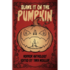 Blame it on the Pumpkin - Paperback