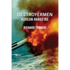 Destroyermen: Korean Hangfire - Paperback