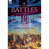 The Battles for Empire Volume 1: Battles of the British Army through the Victorian Age, 1824-1857 - Hardcover