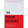 In Your Power: React Less, Regain Control, Raise Others - Hardcover
