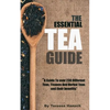 The Essential Tea Guide - Paperback