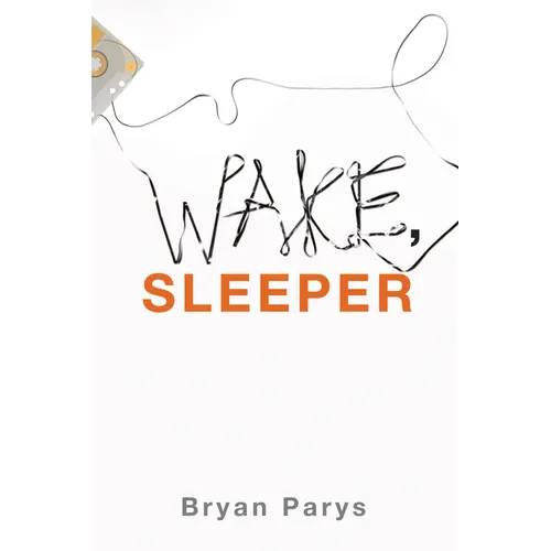 Wake, Sleeper - Hardcover