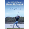 Girl with A Fly Rod: River Girls rev. 2nd Ed. - Paperback