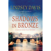 Shadows in Bronze: A Marcus Didius Falco Mystery - Paperback