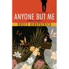 Anyone But Me - Paperback
