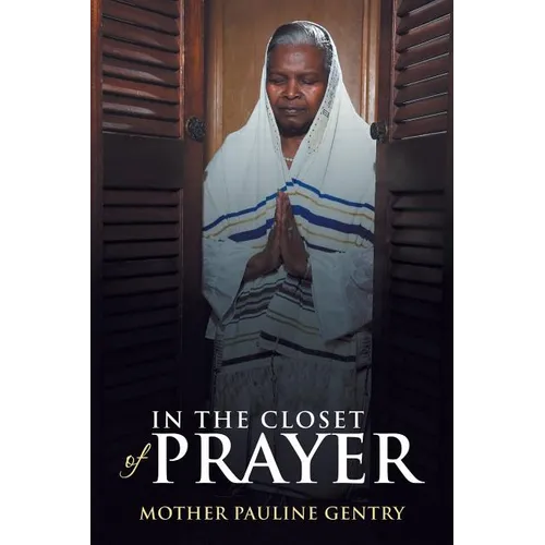 In the Closet of Prayer - Paperback