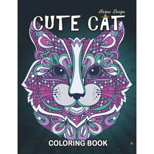 Cute Cat Coloring Book: Stress Relieving Design for Girls, Teen and Adults Coloring Book Easy to Color - Paperback