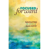 Focused Forward: Navigating the Storms of Adult ADHD - Paperback