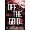 Off the Grid (Alternate Cover) - Paperback