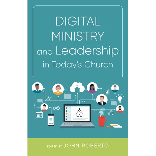 Digital Ministry and Leadership in Today's Church - Paperback