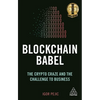 Blockchain Babel: The Crypto Craze and the Challenge to Business - Paperback