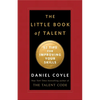 The Little Book of Talent: 52 Tips for Improving Your Skills - Hardcover
