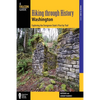 Hiking Through History Washington - Paperback