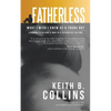 Fatherless: What I Wish I Knew as a Young Boy - Paperback