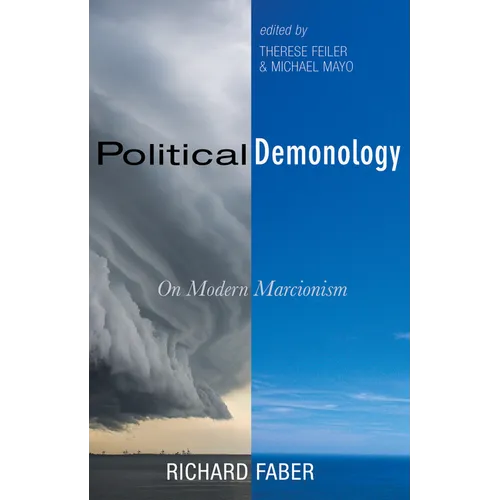 Political Demonology: On Modern Marcionism - Hardcover
