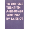 To Criticize the Critic and Other Writings - Paperback