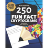 Fun Puzzlers 250 Fun Fact Cryptograms Puzzles for Adults: Large Print - Paperback