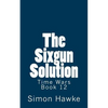 The Sixgun Solution - Paperback